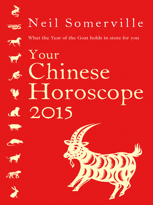 Title details for Your Chinese Horoscope 2015 by Neil Somerville - Available